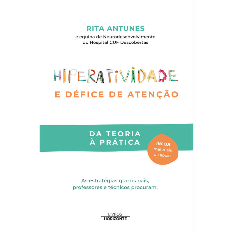 Hiperatividade e Défice de Atenção de Rita Antunes