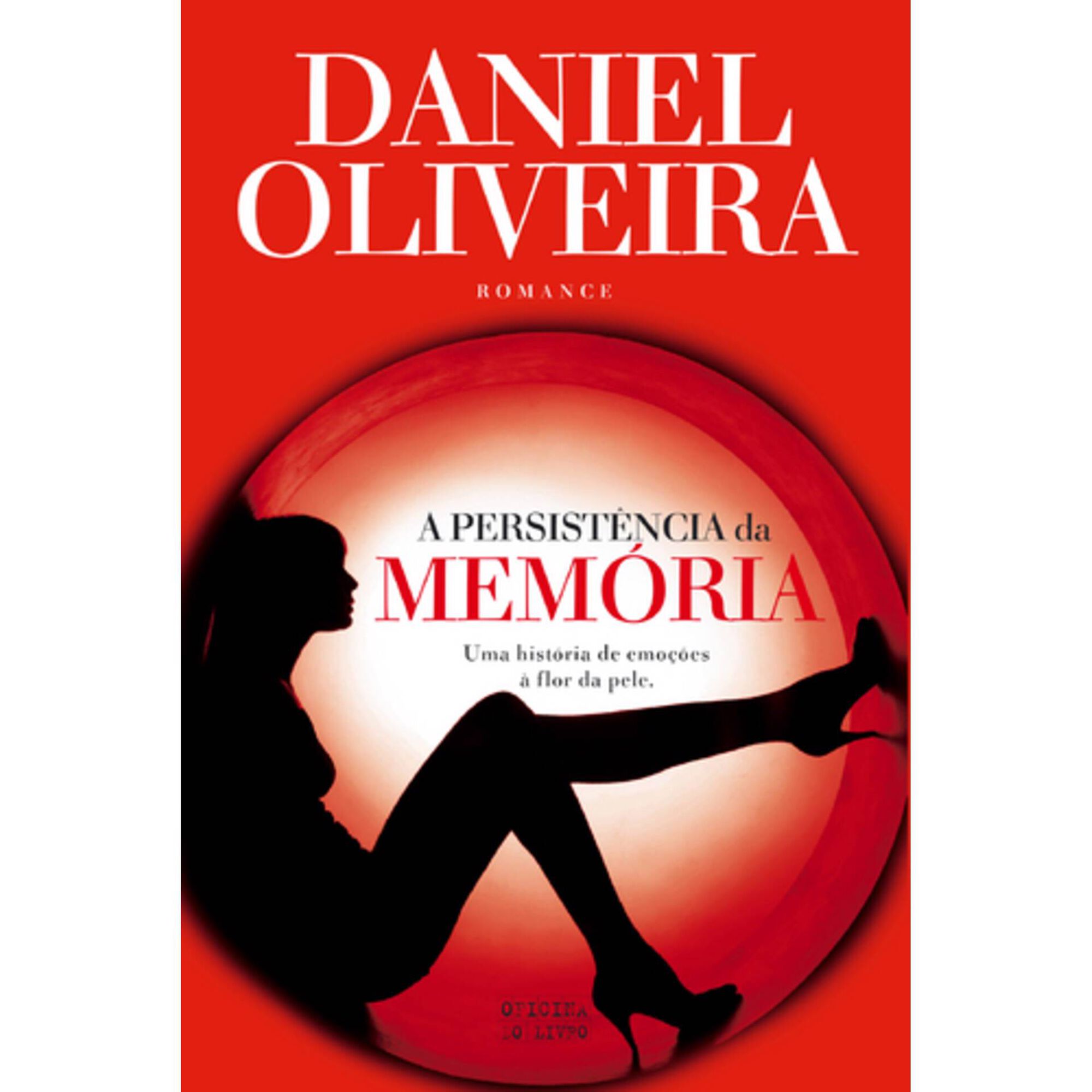 A Persist&ecirc;ncia da Mem&oacute;ria