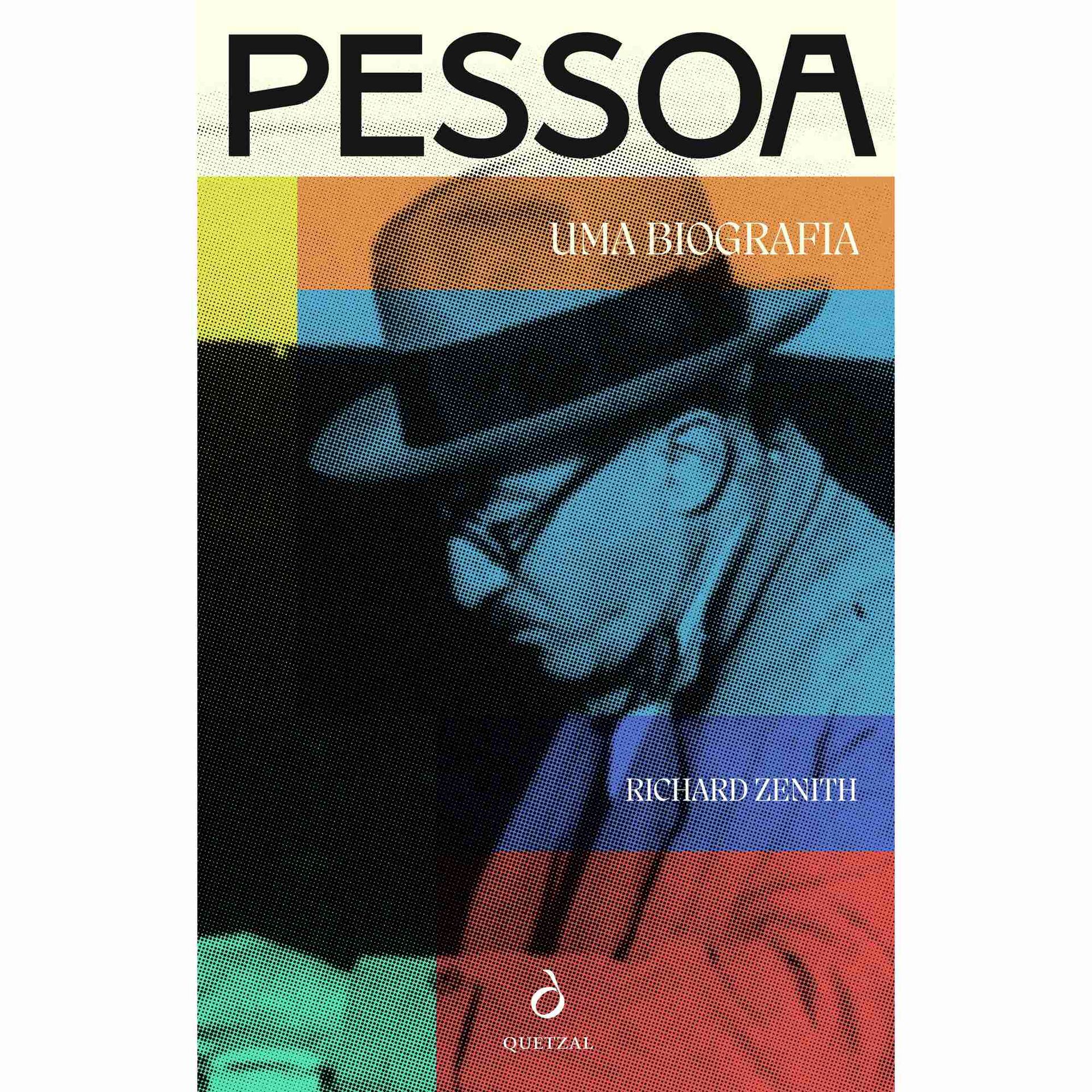 Pessoa. Uma Biografia de Richard Zenith