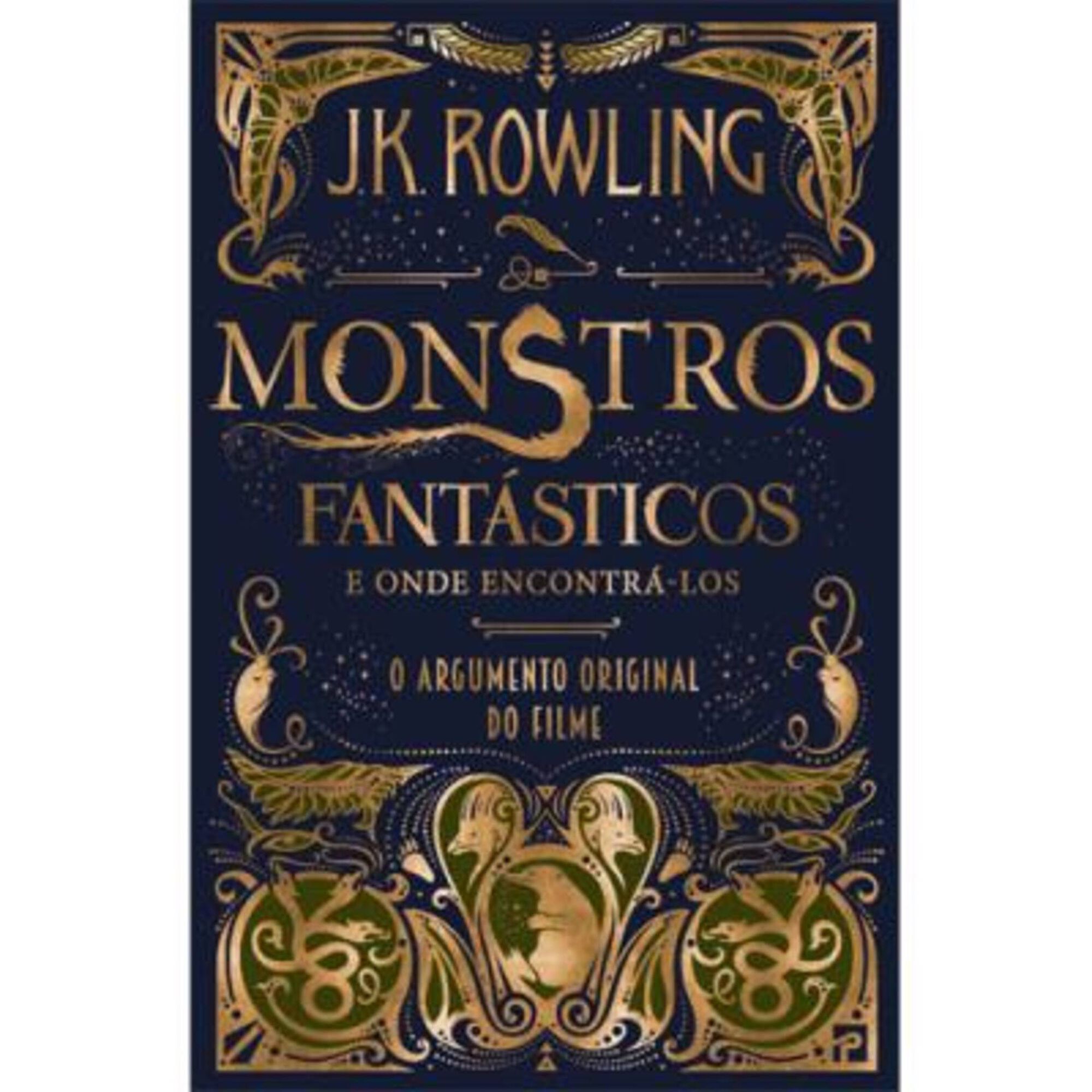 Monstros Fant&aacute;sticos e Onde Encontr&aacute;-los de J. K. Rowling