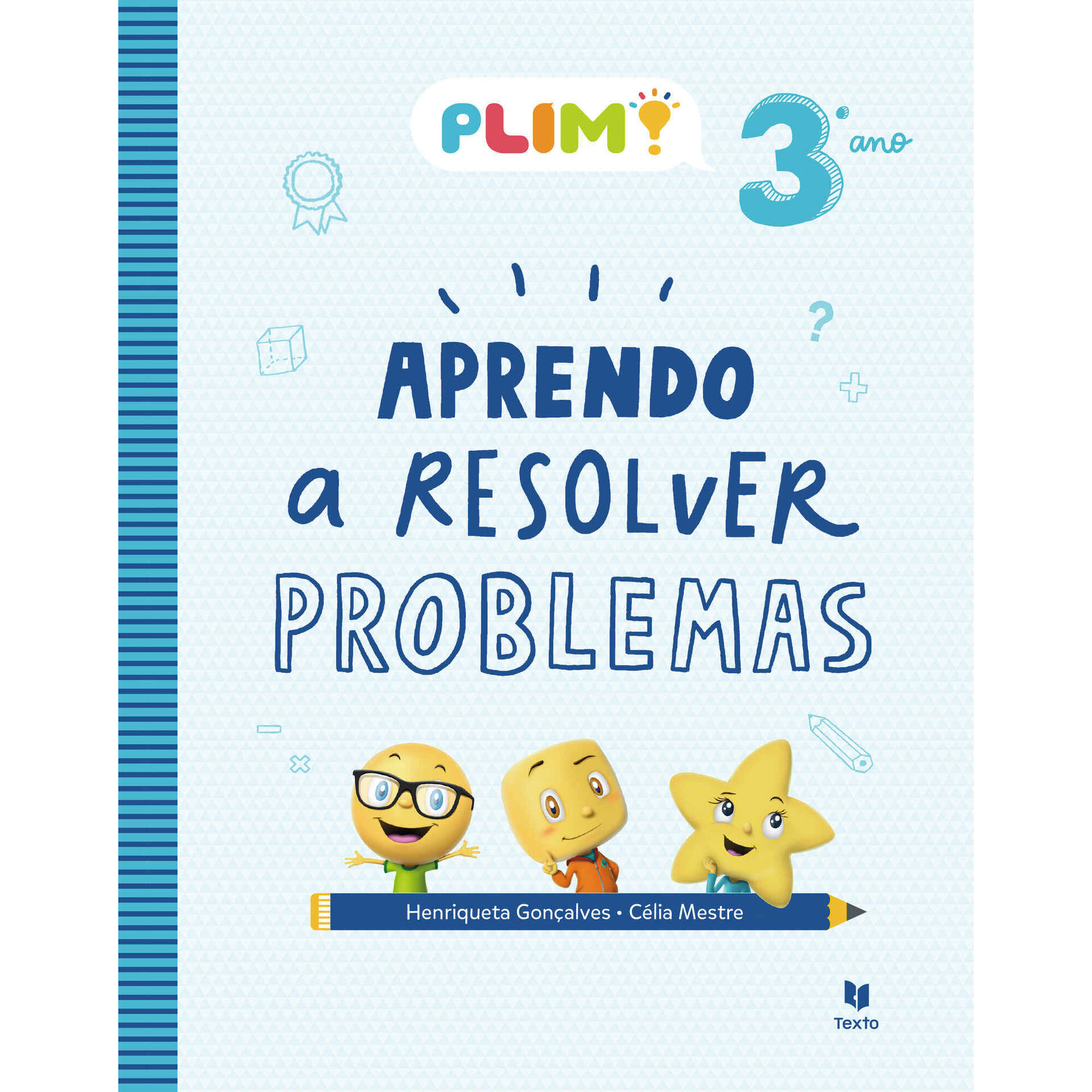 Plim! Aprendo a Resolver Problemas - 3º Ano