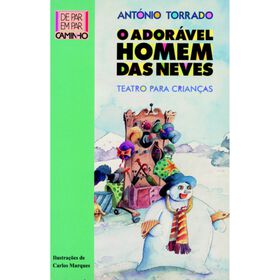 O Ador&aacute;vel Homem das Neves de Ant&oacute;nio Torrado