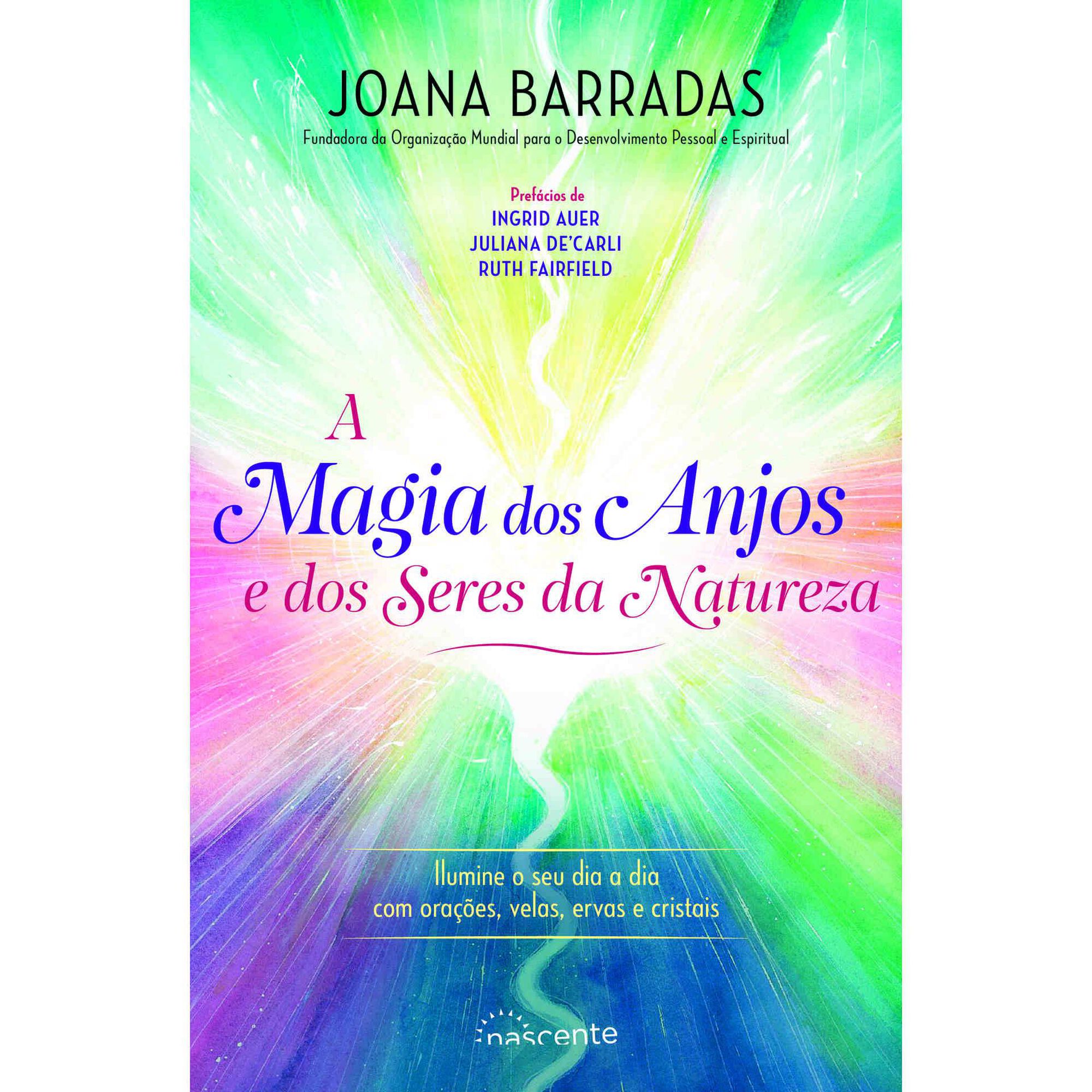 A Magia dos Anjos e dos Seres da Natureza