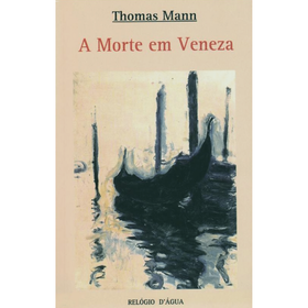 A Morte em Veneza de Thomas Mann