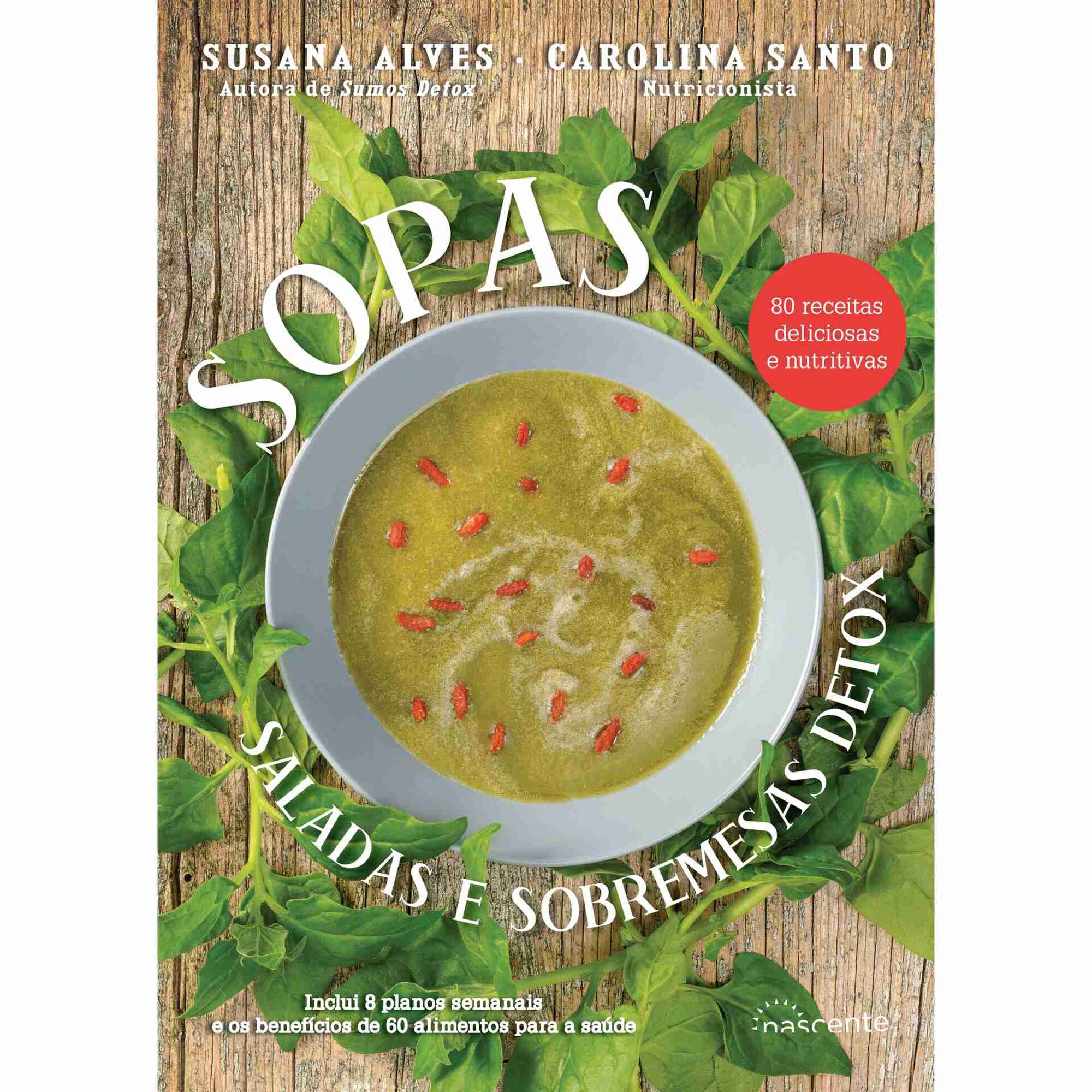 Sopas, Saladas e Sobremesas Detox de Susana Alves