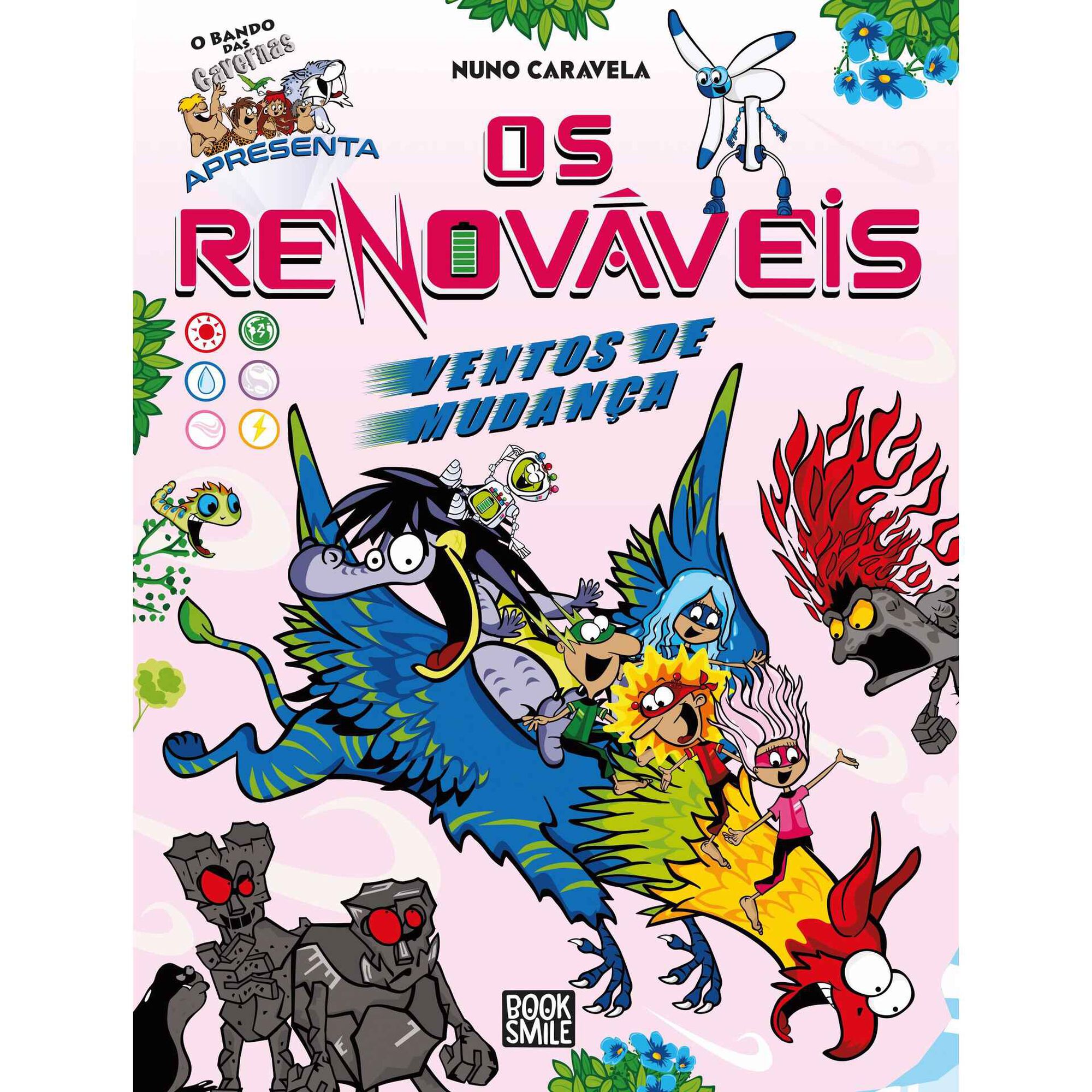 O Bando dos Renov&aacute;veis N.&ordm; 3 - Ventos de Mudan&ccedil;a de Nuno Caravela