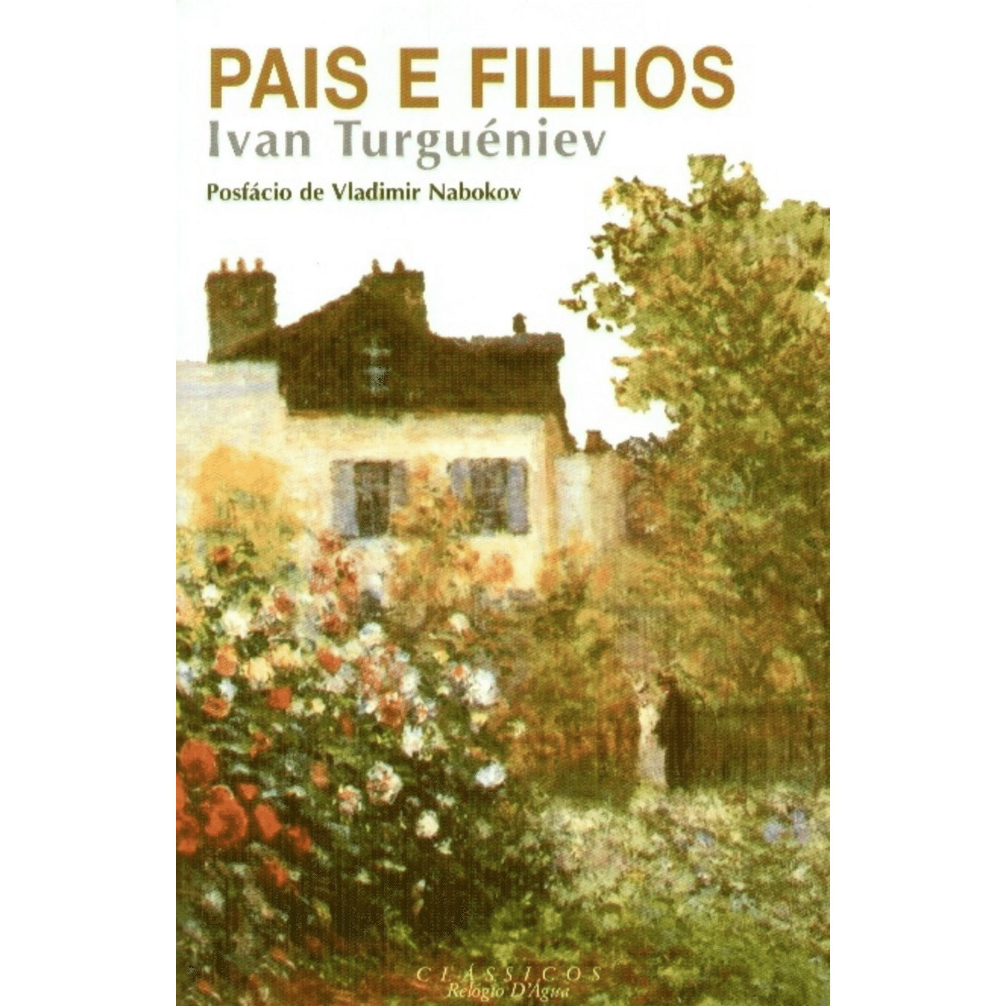 Pais e Filhos de Ivan Turgu&eacute;niev