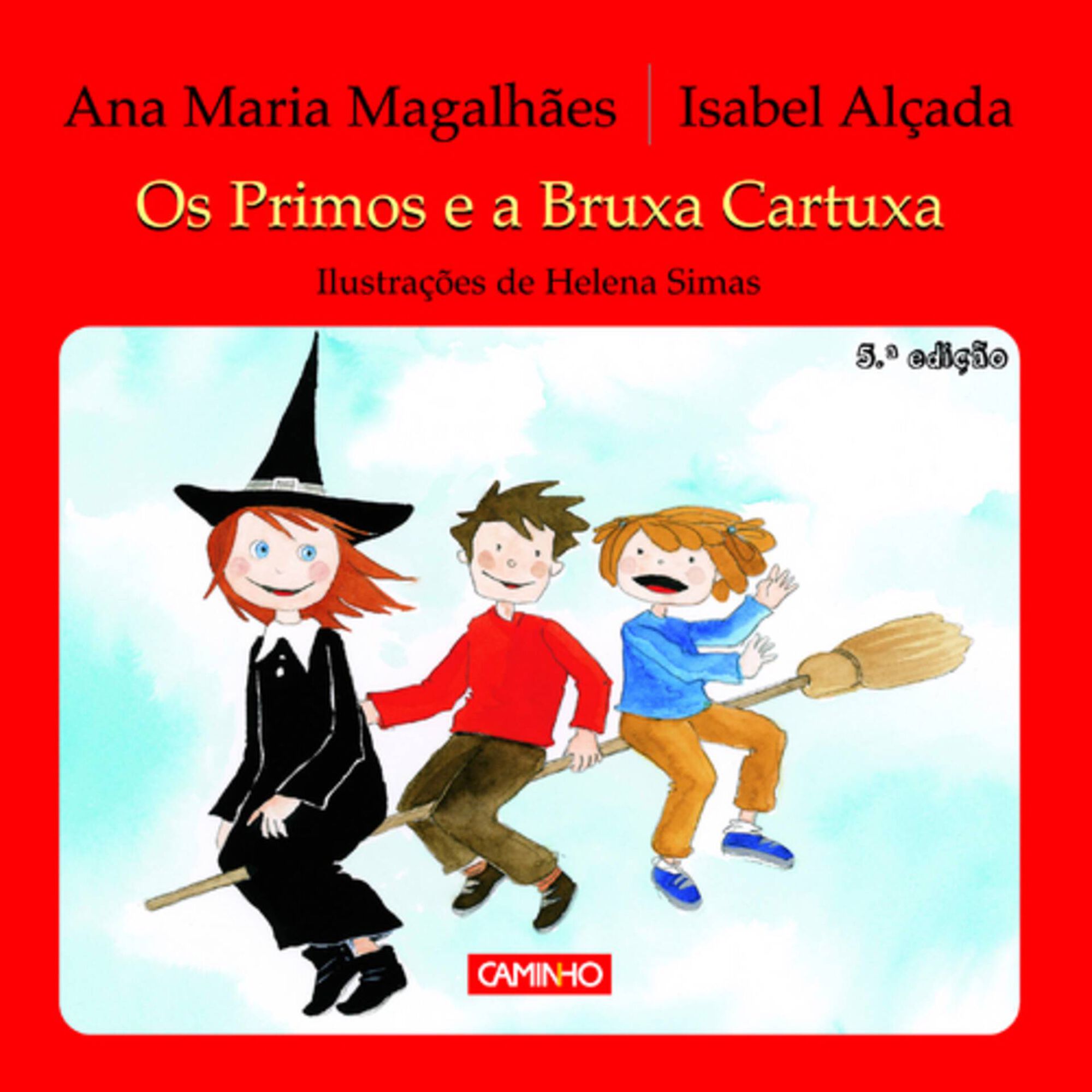 Os Primos e a Bruxa Cartuxa de Ana Maria Magalh&atilde;es