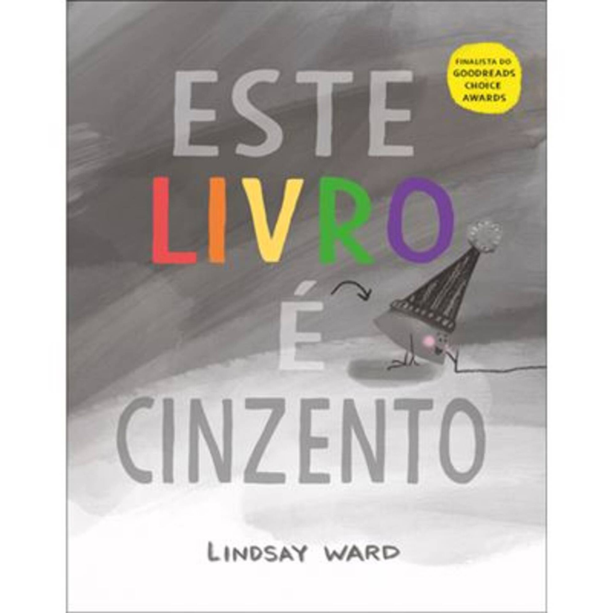 Este Livro &Eacute; Cinzento de Lindsay Ward