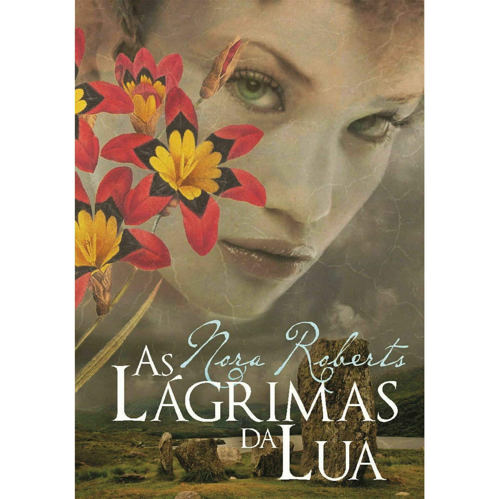 As L&aacute;grimas da Lua de Nora Roberts