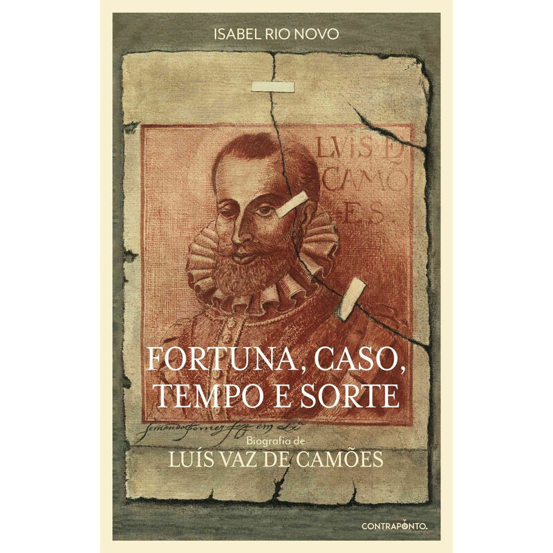 Fortuna, Caso, Tempo e Sorte (Biografia de Luís Vaz de Camões) de Isabel Rio Novo