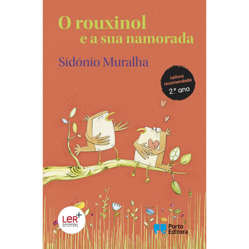 O Rouxinol e a sua namorada de Sidónio Muralha