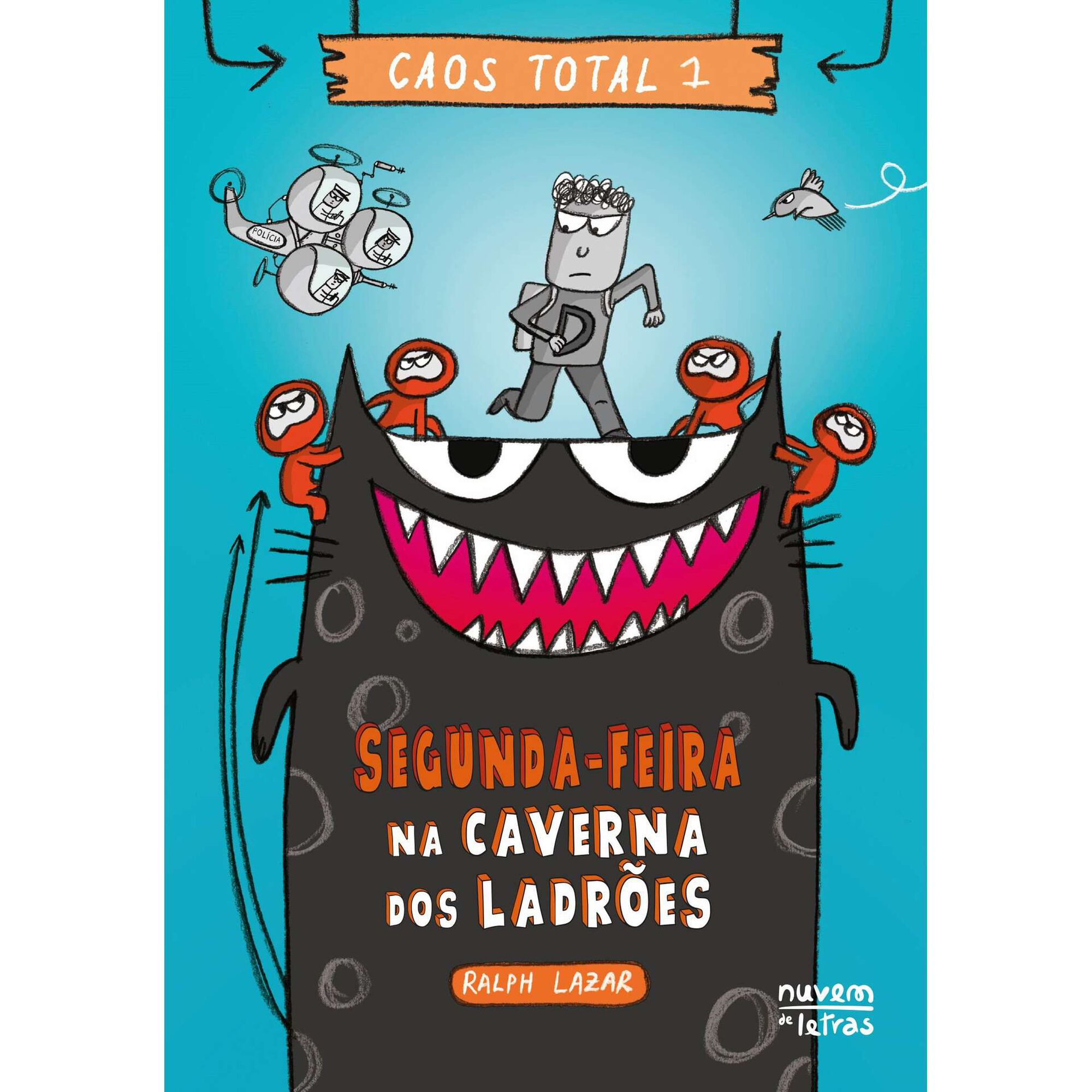 Caos Total 1 - Segunda-Feira: Na Caverna dos Ladrões