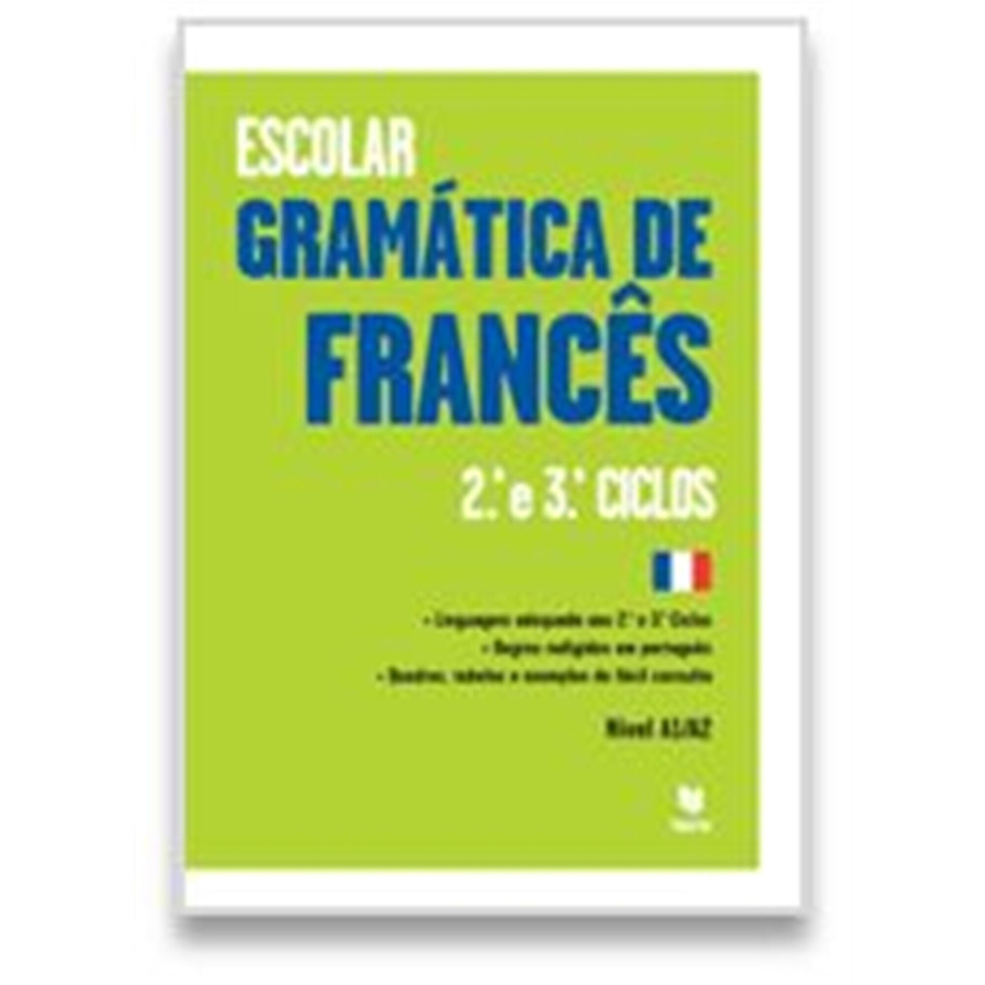 Gramática de Francês - 2º e 3º Ciclos (Nível A1/A2)