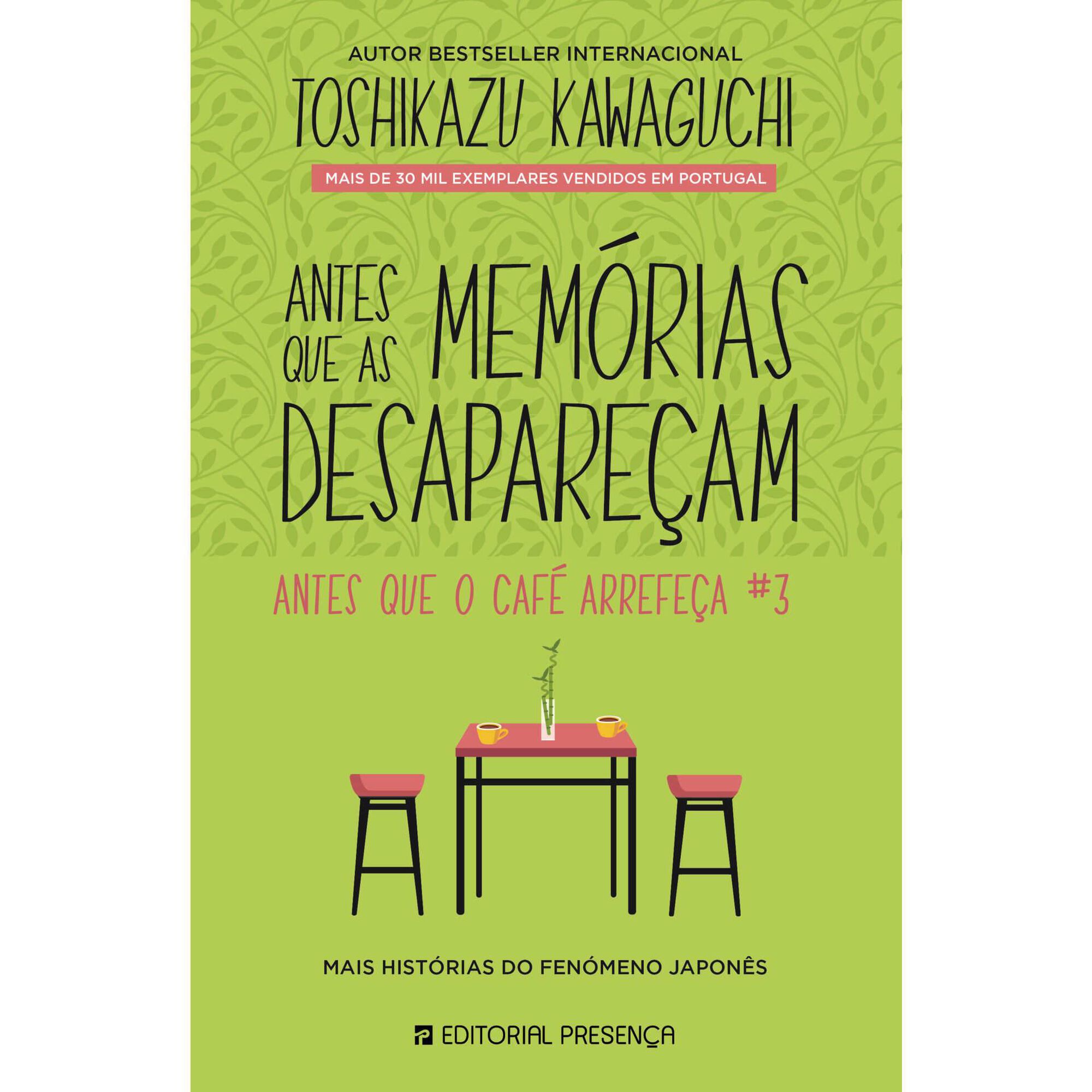 Antes que o Café Arrefeça - Antes que as Memórias Desapareçam