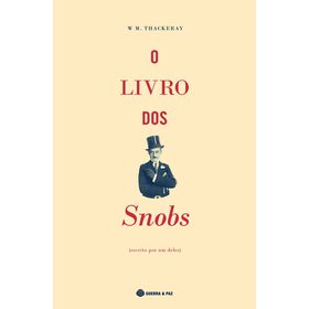 O Livro dos Snobs de W. M. Thackeray