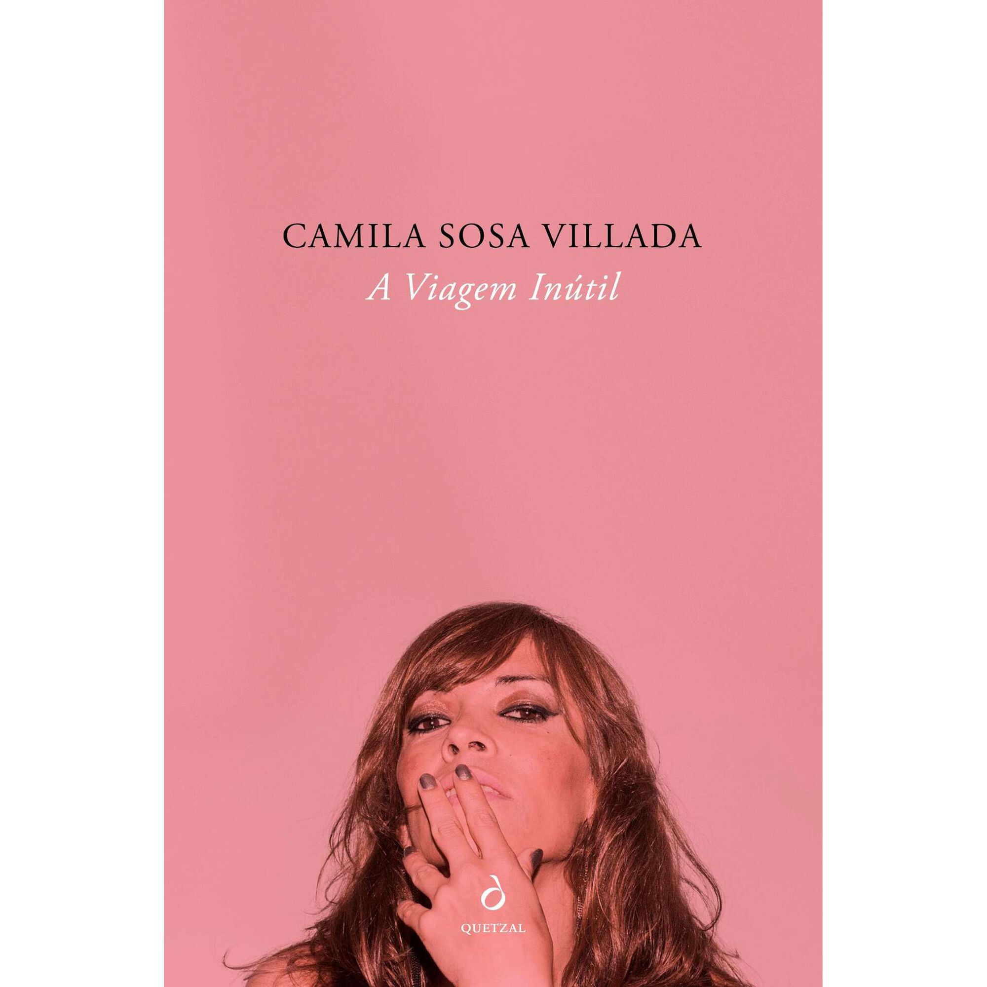 A Viagem In&uacute;til de Camila Sosa Villada