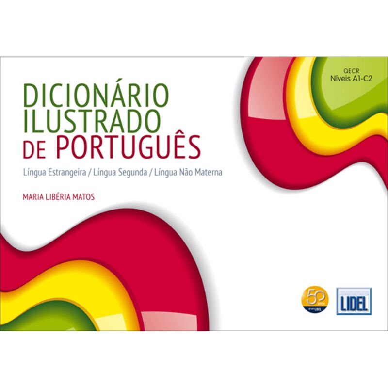 Dicionário Ilustrado de Português de Maria Libéria Matos