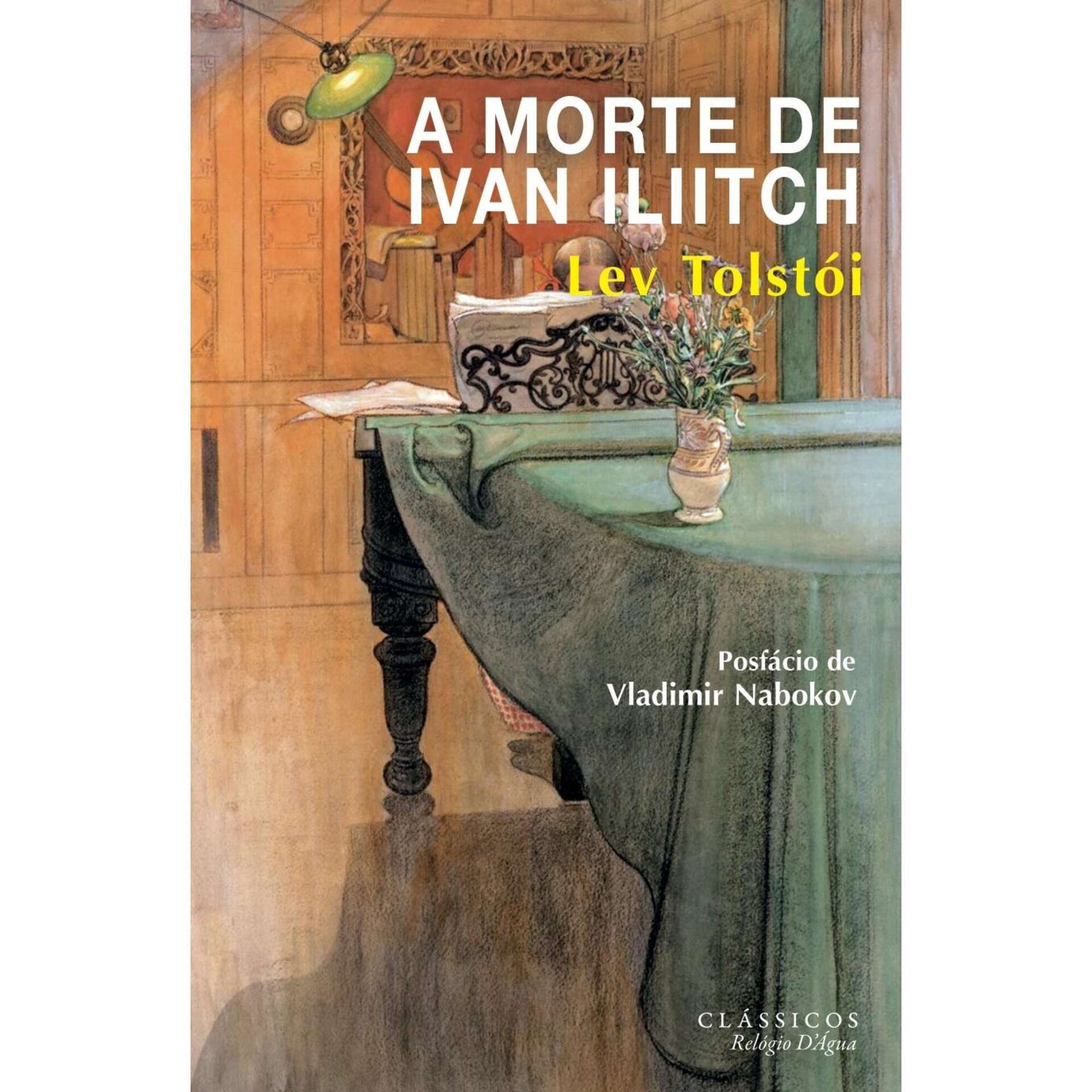 A Morte de Ivan Iliitch de Lev Tolst&oacute;i