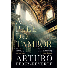 A Pele do Tambor de Arturo P&eacute;rez-Reverte
