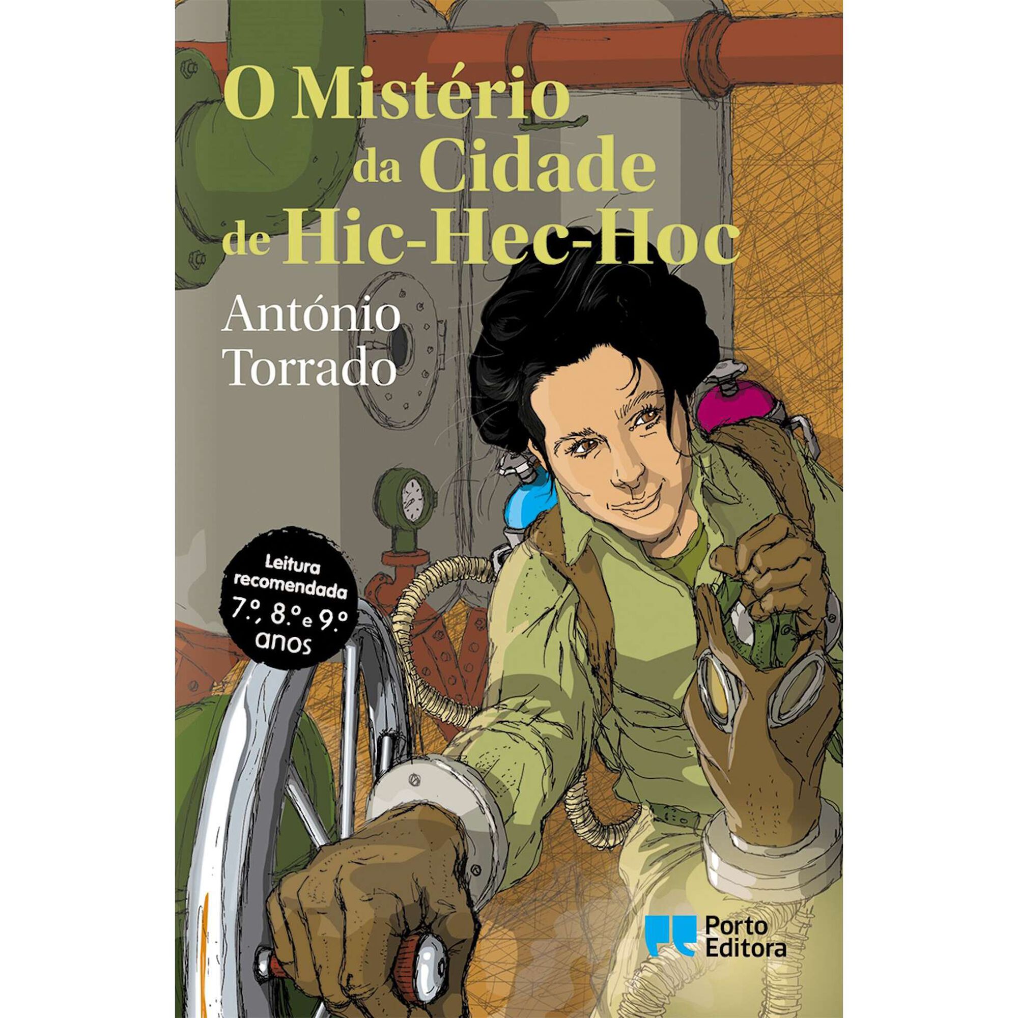 O Mist&eacute;rio da Cidade de Hic-Hec-Hoc de Ant&oacute;nio Torrado