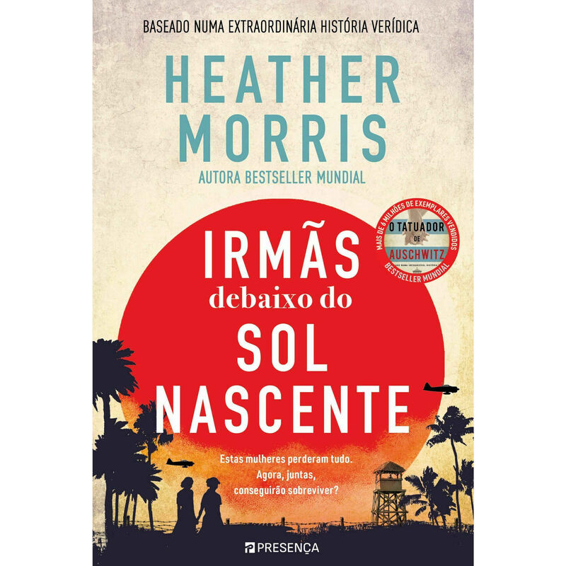 Irmãs Debaixo do Sol Nascente de Heather Morris