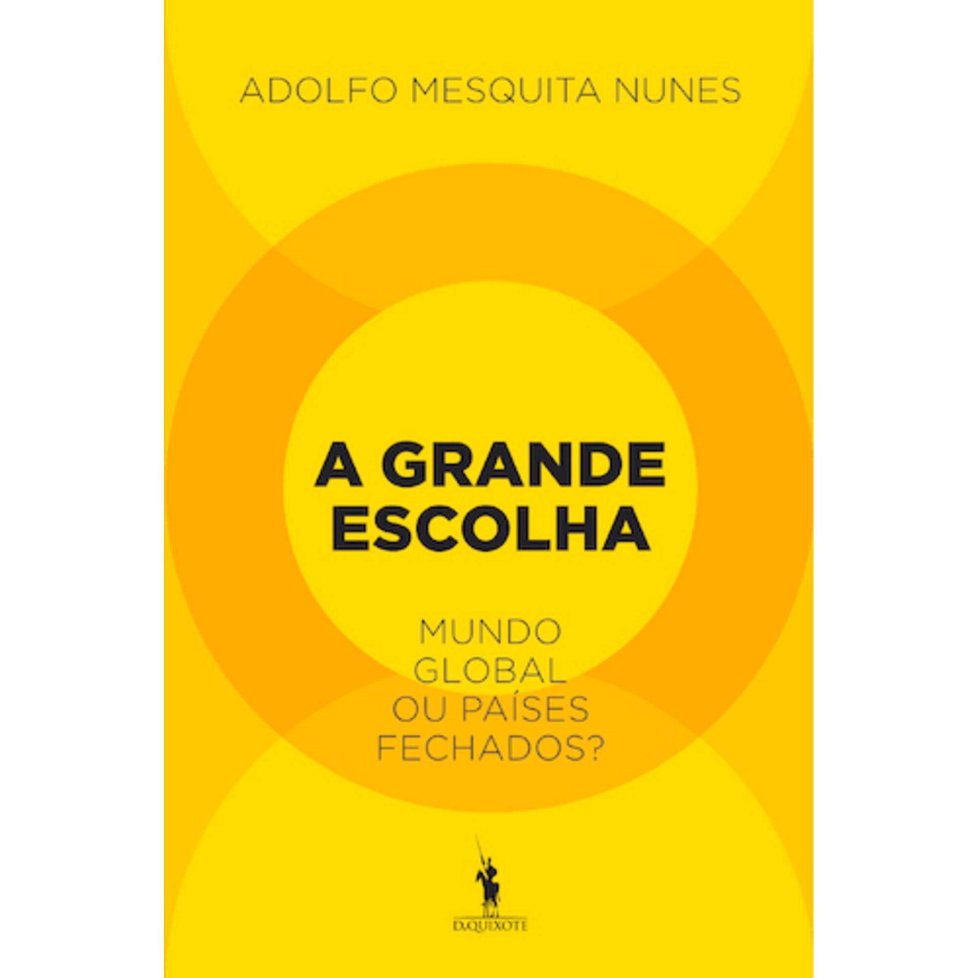 A Grande Escolha de Adolfo Mesquita Nunes
