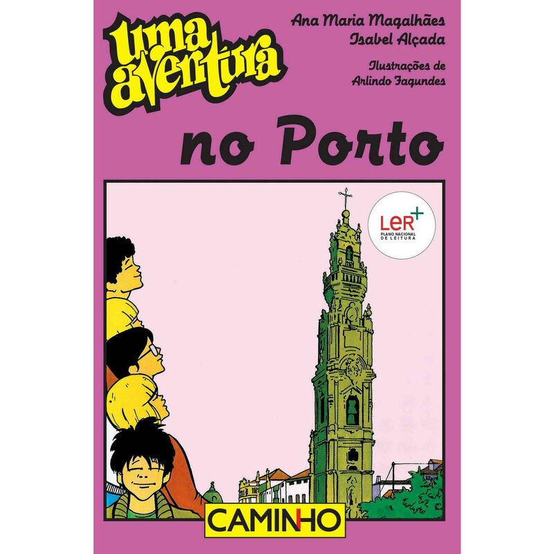 Uma Aventura no Porto de Ana Maria Magalhães e Isabel Alçada