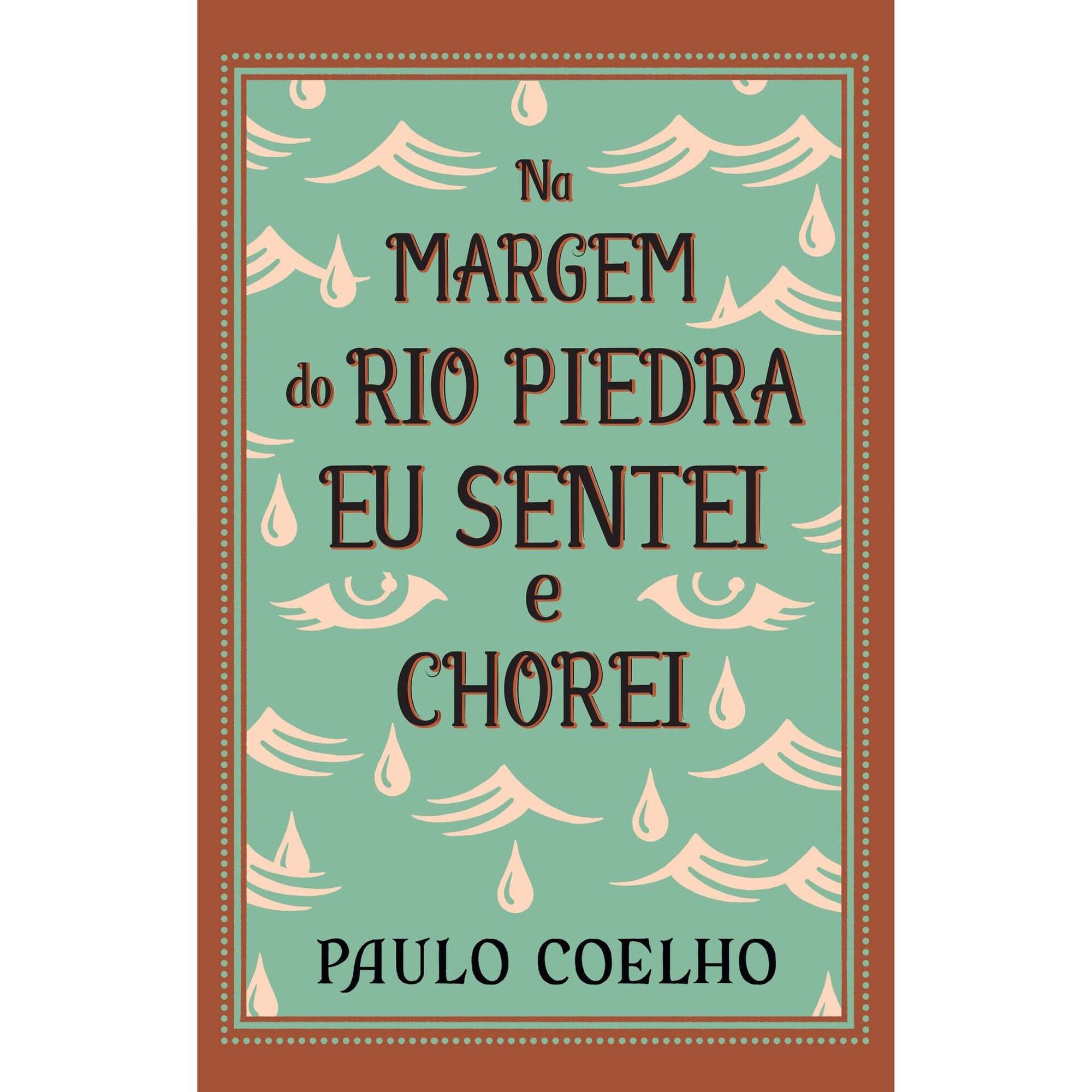 Na Margem do Rio Piedra Eu Sentei e Chorei