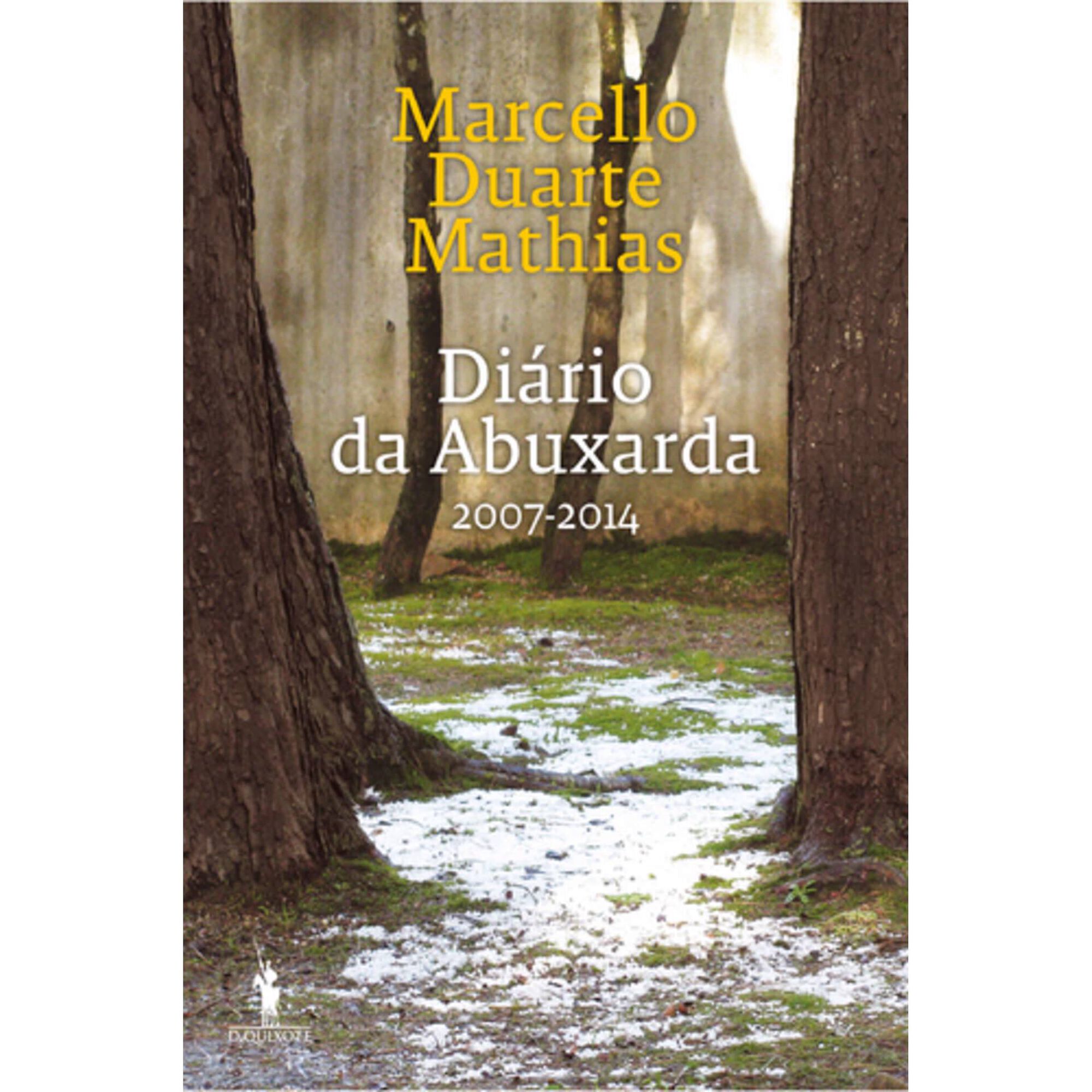 Di&aacute;rio da Abuxarda de Marcello Duarte Mathias