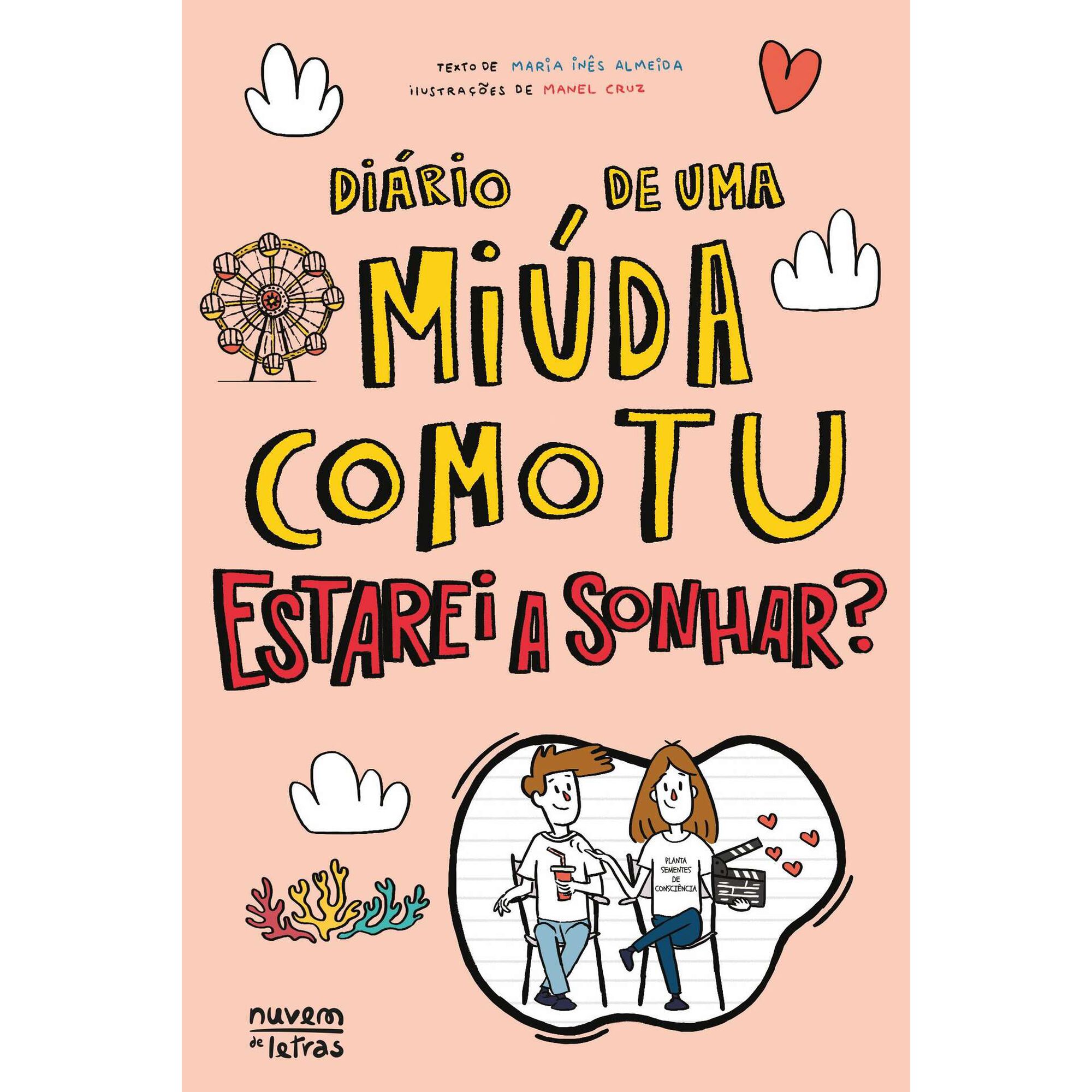 Diário de uma Miúda Como Tu Nº 14 - Estarei a Sonhar?