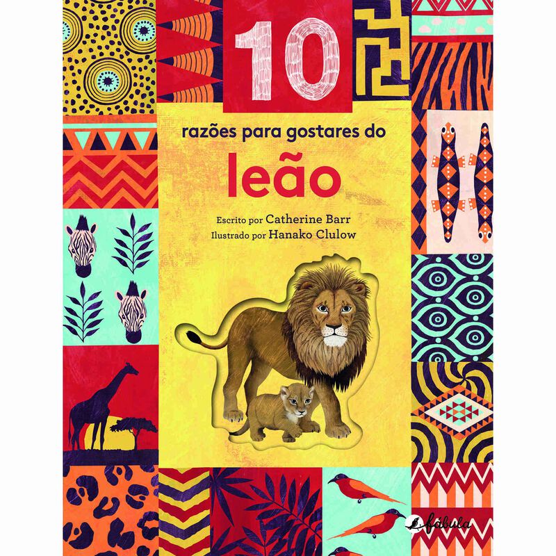 10 Razões para Gostares do Leão de Catherine Barr