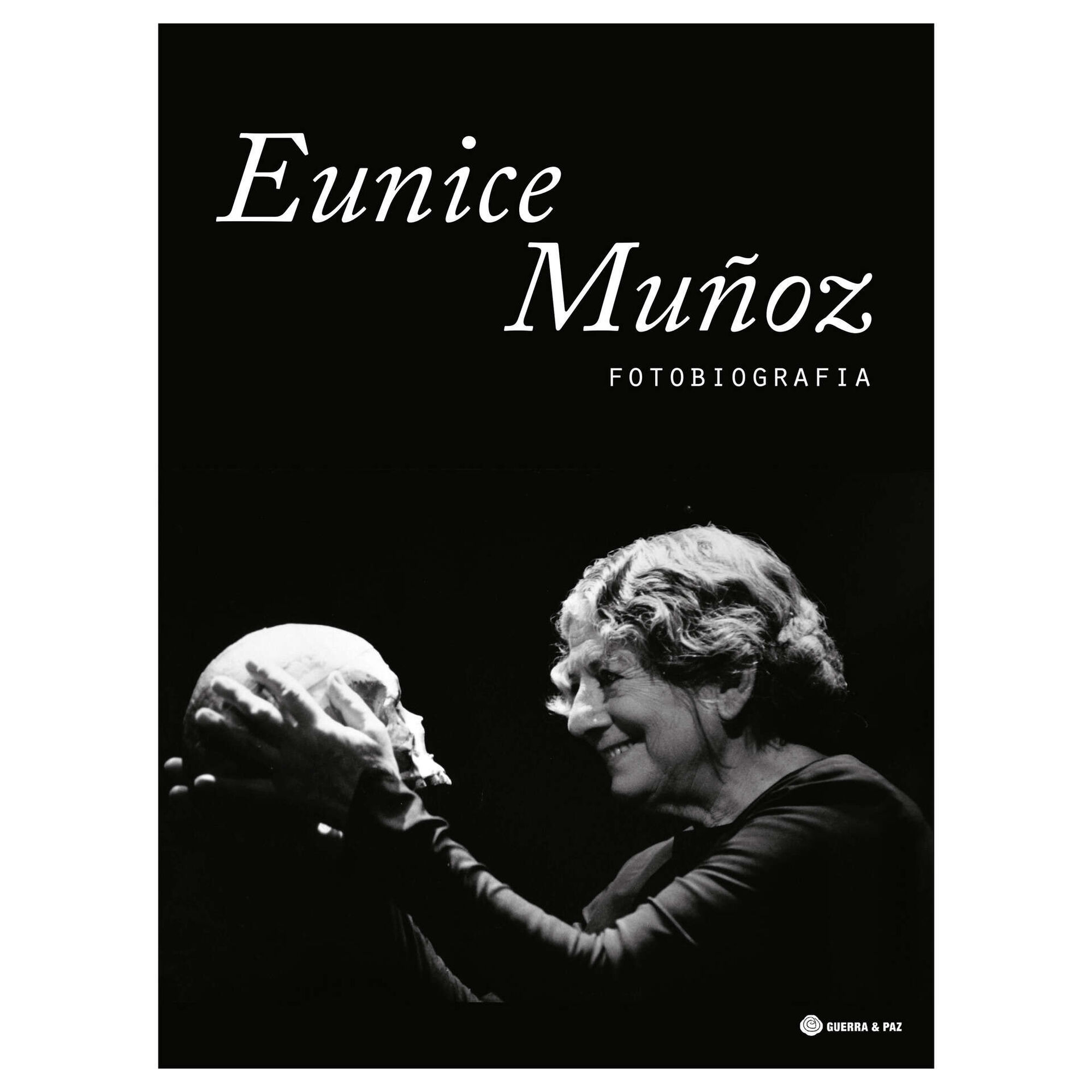 Fotobiografia de Eunice Muñoz