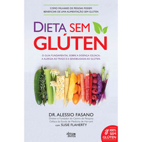 Dieta Sem Gl&uacute;ten de Alessio Fasano