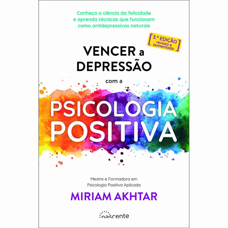 Vencer a Depressão com a Psicologia Positiva de Miriam Akhtar