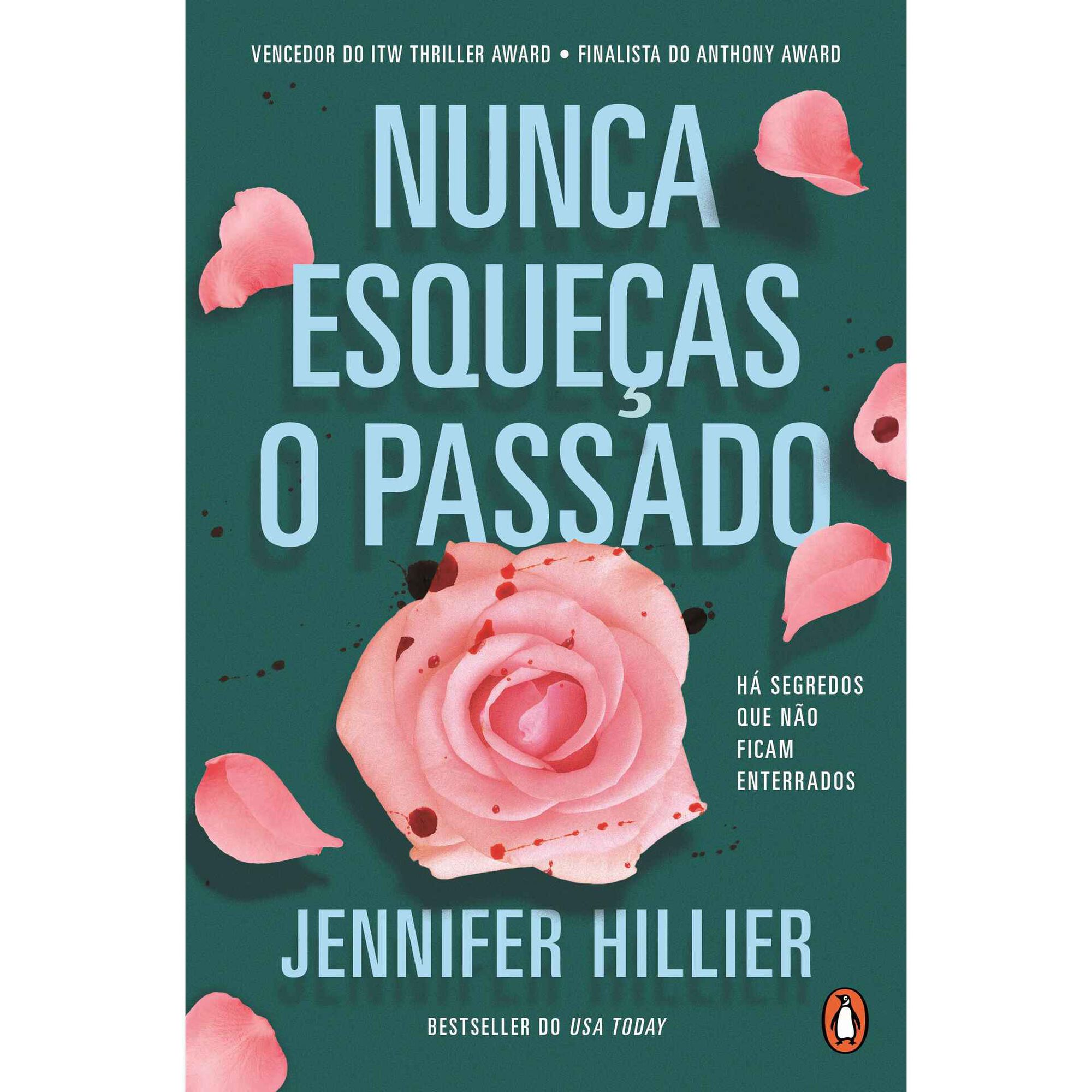 Nunca Esque&ccedil;as o Passado de Jennifer Hillier