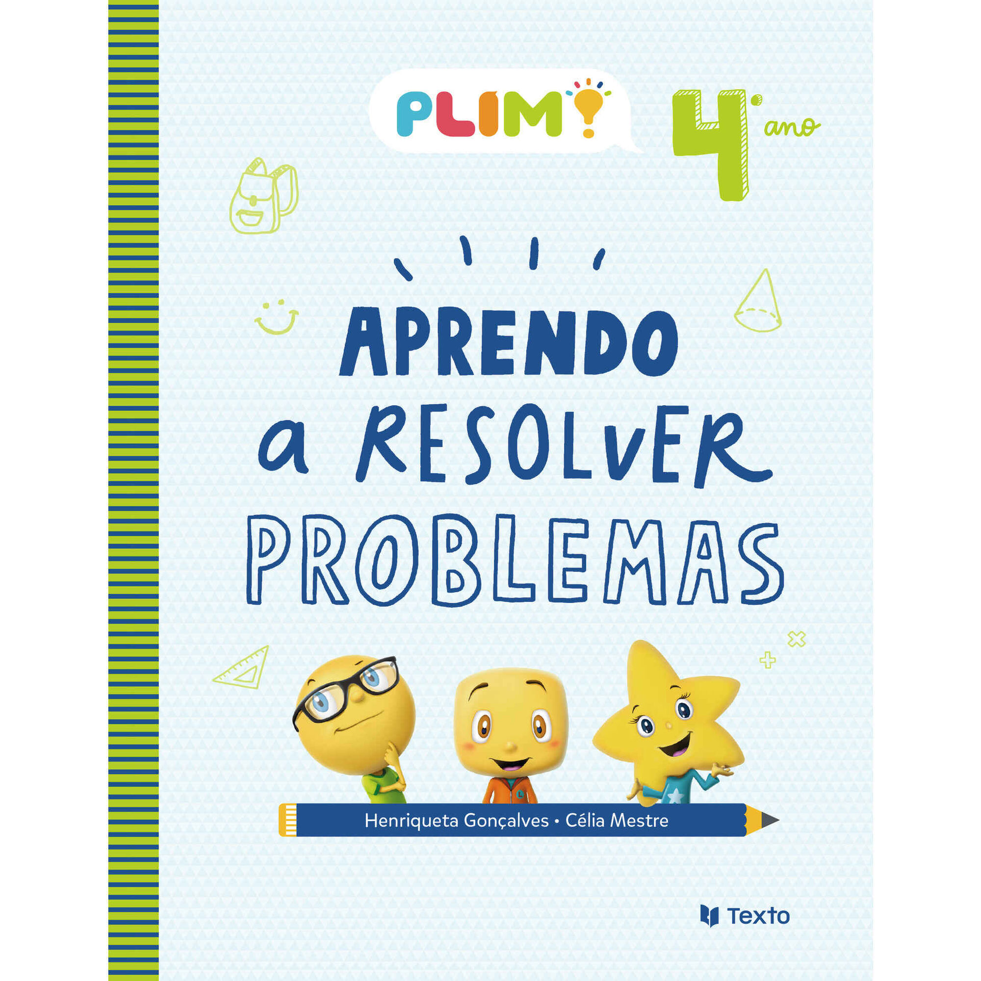 Plim! Aprendo a Resolver Problemas - 4º Ano