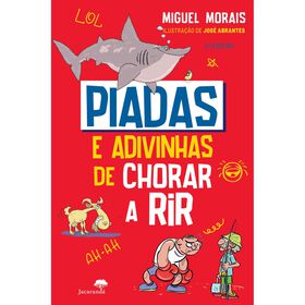 Piadas e Adivinhas de Chorar a Rir de Miguel Morais