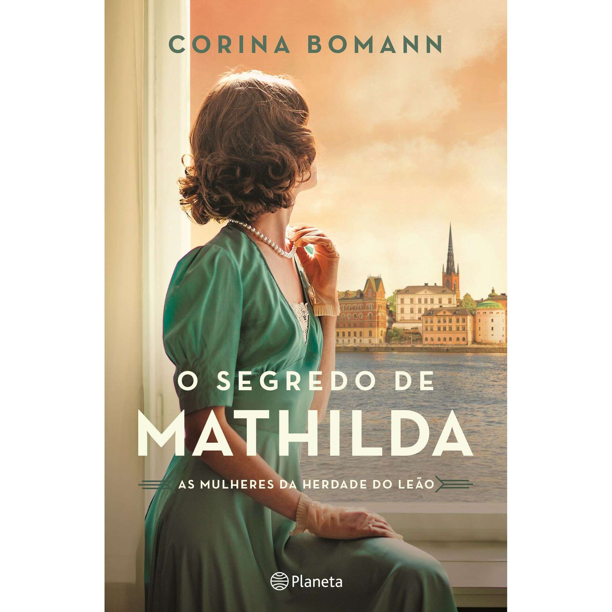 O Segredo de Mathilda - As Mulheres da Herdade do Leão