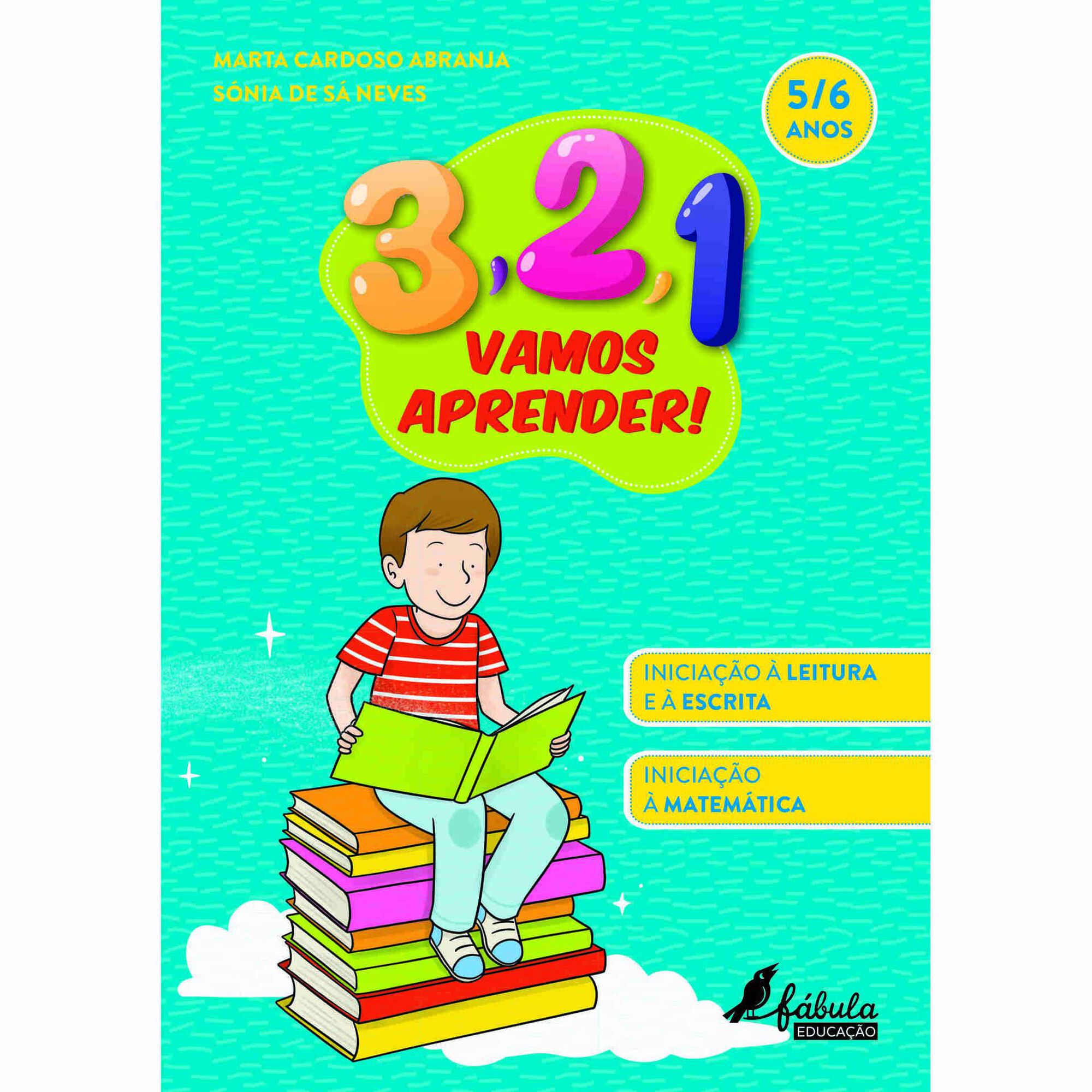 3, 2, 1, Vamos Aprender! - 1º Ano 3, 2, 1, Vamos Aprender! - 1º Ano