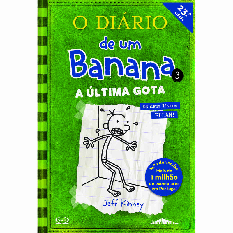 O Diário de um Banana 3 - A Última Gota de Jeff Kinney
