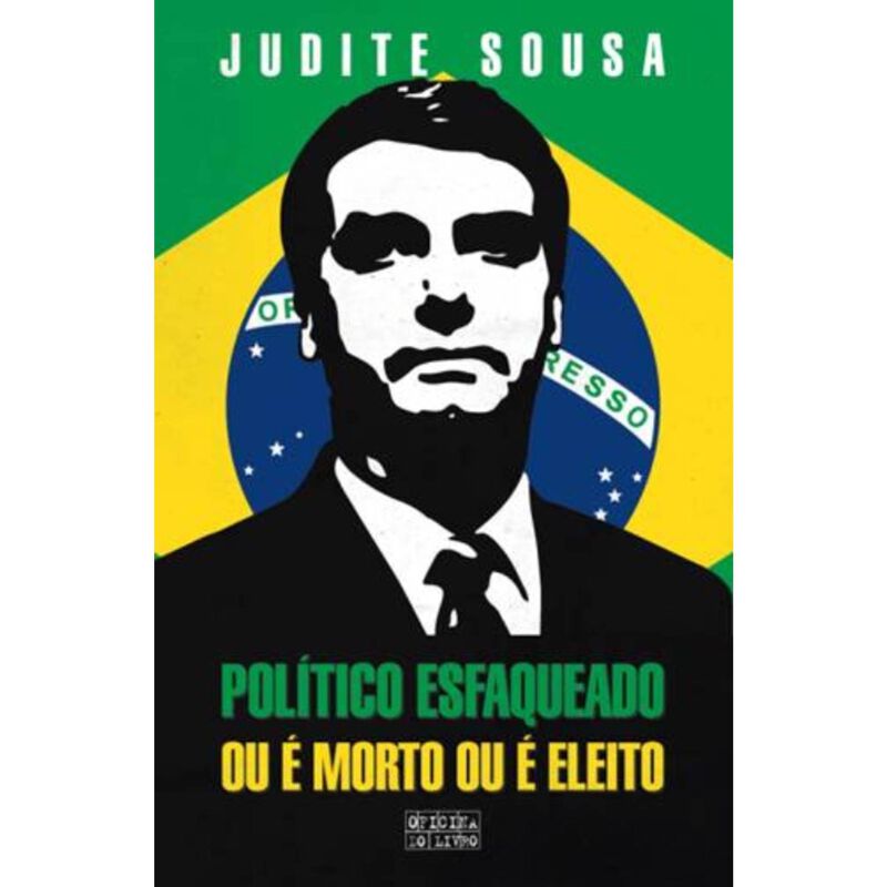 Político Esfaqueado ou é Morto ou é Eleito de Judite Sousa