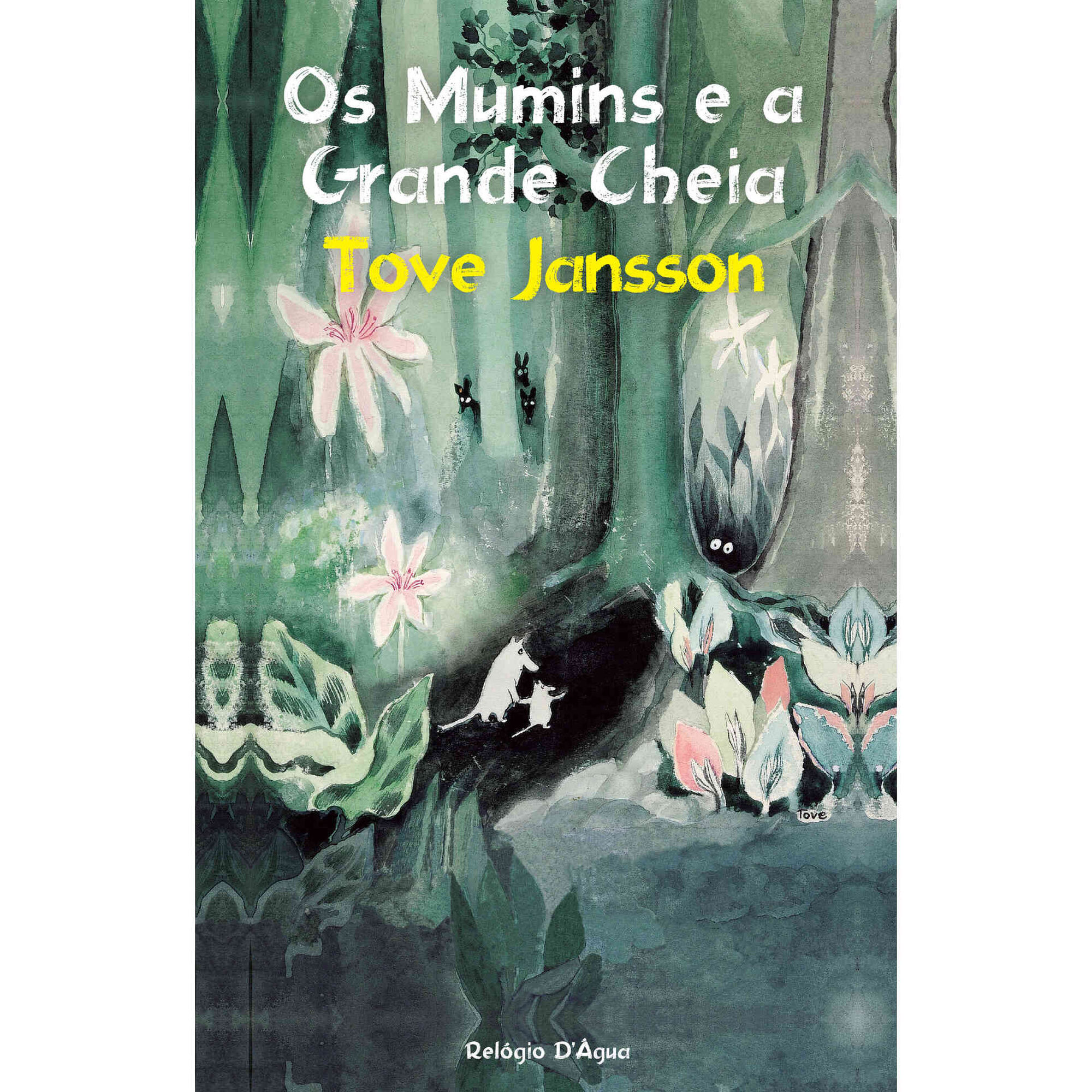 Os Mumins e a Grande Cheia de Tove Jansson