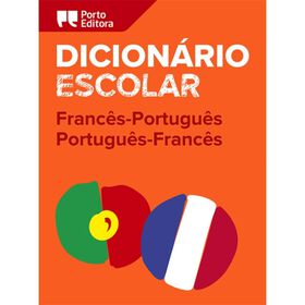 Dicionário Escolar Português-Francês/Francês-Português