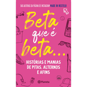 Beta que &eacute; Beta&hellip; de Sara Veiga, Madalena Silva, Anna Mouradian, Maria Maia e Lara Guimar&atilde;es