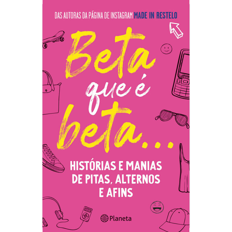 Beta que é Beta… de Sara Veiga, Madalena Silva, Anna Mouradian, Maria Maia e Lara Guimarães