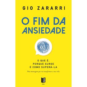 O Fim da Ansiedade de Gio Zararri