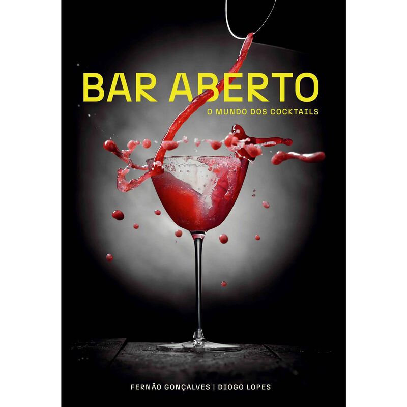 Bar Aberto - O Mundo dos Cocktails de Fernão Gonçalves e Diogo Lopes