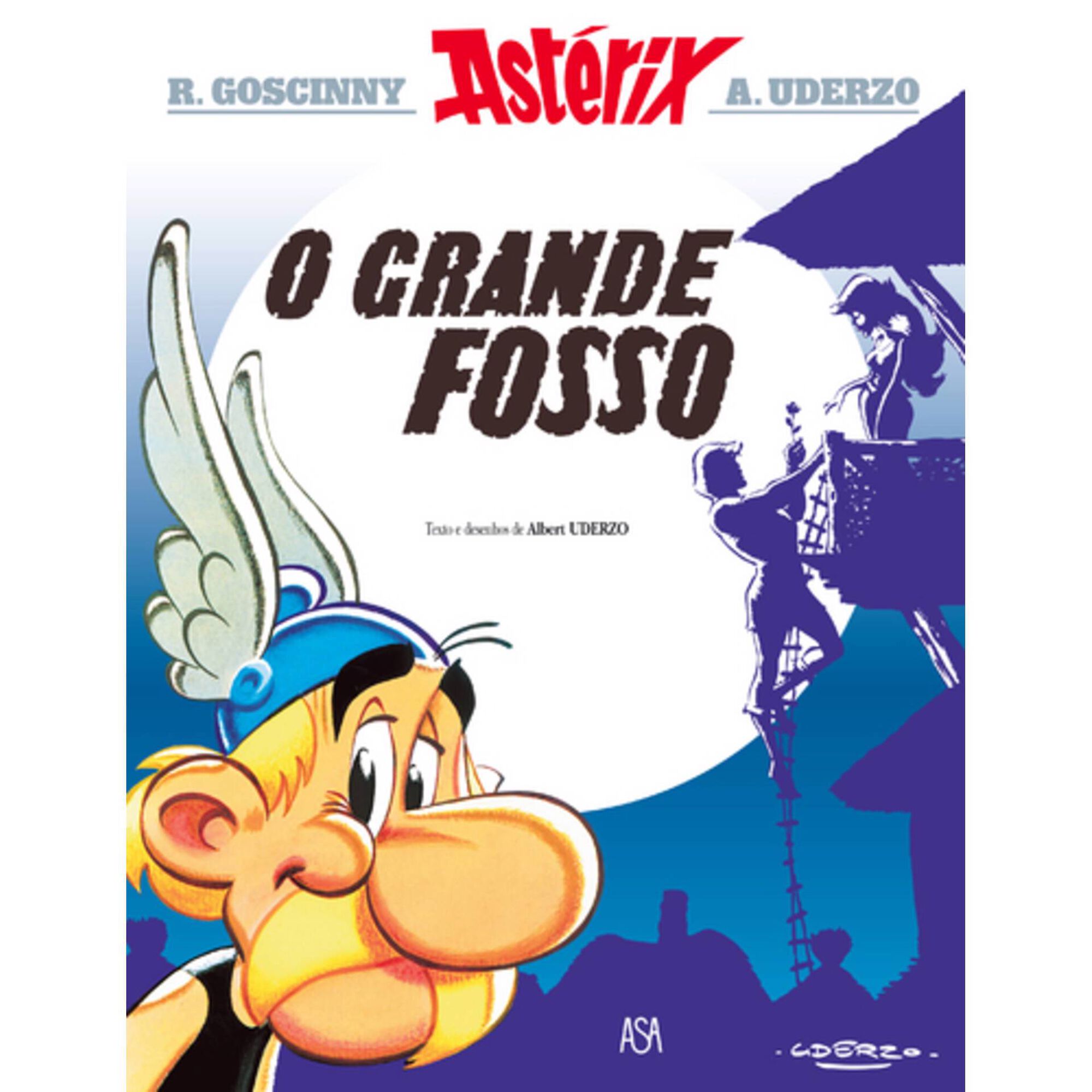 Ast&eacute;rix - O Grande Fosso (volume 25) de Albert Uderzo e Ren&eacute; Goscinny