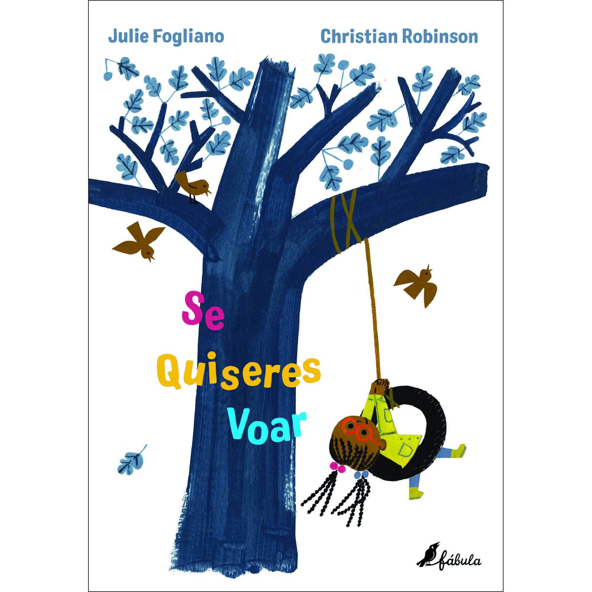 Se Quiseres Voar